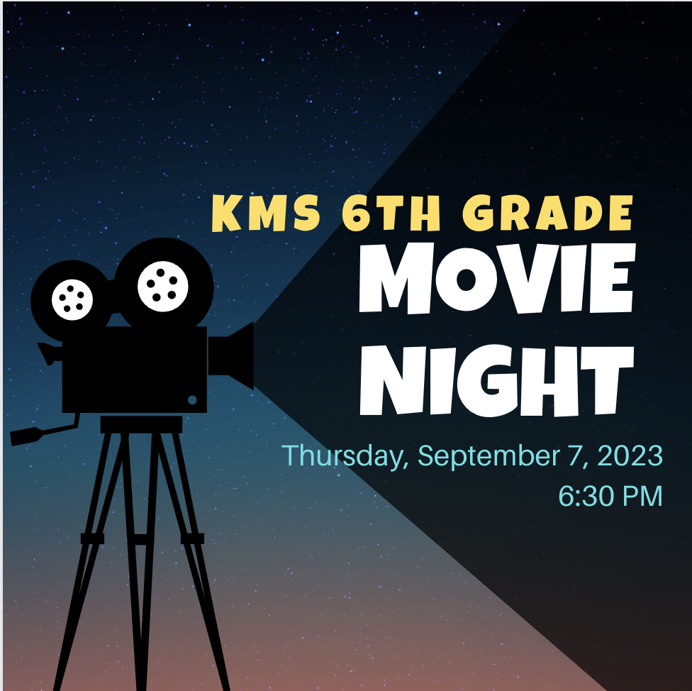 Kms 6th grade movie night kennedy middle school